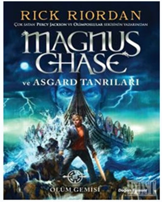 Magnus Chase ve Asgard Tanrıları Ölüm Gemisi